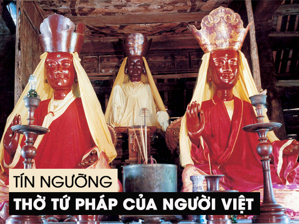 tín ngưỡng thờ tứ Pháp của người Việt